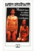 Madách Imre - Az ember tragédiája / A civilizátor