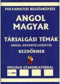 Pavlenko Alexander - Angol-magyar társalgási témák angol anyanyelvűektől kezdőknek