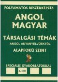Pavlenko Alexander - Angol-magyar társalgási témák angol anyanyelvűektől - Alapfok