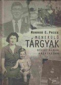 Monroe E. Price - Menekülő tárgyak