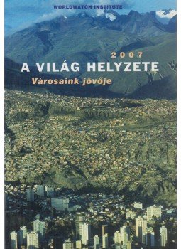 Varga Éva - A világ helyzete 2007 Varga Éva - A világ helyzete 2007, Budapest 2007 antikvár könyv
