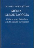 Dr Nagy Andor József - Médiagerontagógia