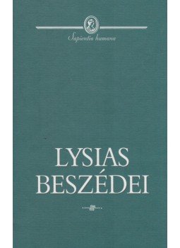 Bolonyai Gábor (szerk.), Lysias - Lysias beszédei, Budapest 2003 antikvár könyv