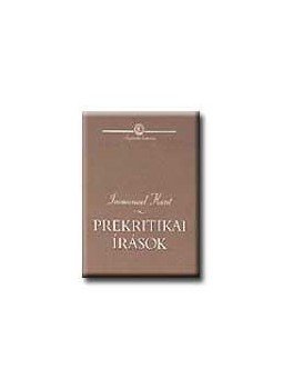 Kant, Immanuel - Prekritikai írások Kant, Immanuel - Prekritikai írások, null 2003 antikvár könyv
