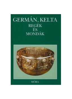  - GERMÁN, KELTA REGÉK ÉS MONDÁK, null 0 antikvár könyv