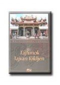 Dr. Kubassek János - Tájfunok Tajvan földjén