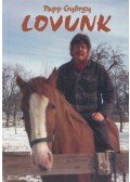 Papp György - Lovunk