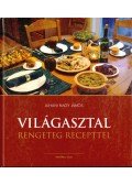 Juhani Nagy János - Világasztal - rengeteg recepttel