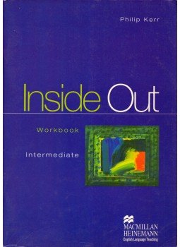 Philip Kerr - Inside Out Intermediate Workbook Philip Kerr - Inside Out Intermediate Workbook, Oxford 2000 antikvár könyv