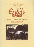 Gilyén Nándor,Imre Lajos - Erdély népi építészete