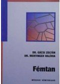 GÁCSI ZOLTÁN,MERTINGER VALÉRIA - 59280 FÉMTAN