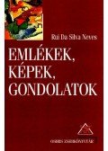 Neves,Rui Da Silva - Emlékek, képek, gondolatok