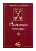Dr. Kasza Sándor - POLGÁRMESTEREK MAGYARORSZÁGON 1990-2002 KÖZÖTT * MAGYARORSZÁ