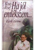 Köves József - Ha jól emlékszem...