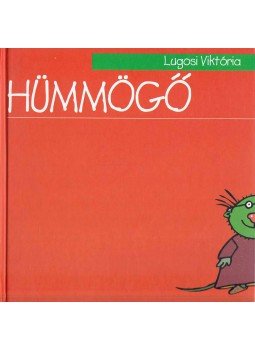 Lugosi Viktória - Hümmögő,  2002 antikvár könyv