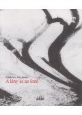Csányi Vilmos - A lény és az őrző