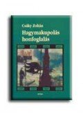 Csáky Zoltán - Hagymakupolás honfoglalás