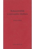 Dr. Nemes Nagy Zoltán - Katasztrófák a szexuális életben