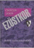 Csontos János - Ezüstkor