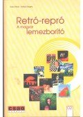 Hollódi Gergely,Rindo, Gabo - Retró-repró - A magyar lemezborító