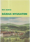 Bíró András - Dárius Nyugaton