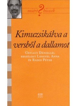 - KIMUZSIKÁLVA A VERSBŐL A DALLAMOT - GRYLLUS DÁNIELLEL BESZÉL - KIMUZSIKÁLVA A VERSBŐL A DALLAMOT - GRYLLUS DÁNIELLEL BESZÉL, null 2006 antikvár könyv