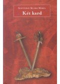 Szentiday Klára Mária - Két kard