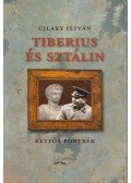 Ujlaky István - Tiberius és Sztálin