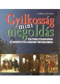 Pivárcsi István - Gyilkosság mint megoldás