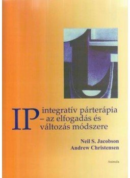 JACOBSON N.S. ,  CHRISTENSEN A. - IP - Interaktív párterápia - az elfogadás és változás módszere, null 2009 antikvár könyv