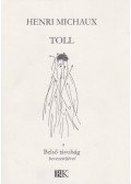 Henri Michaux - Toll