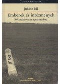 Juhász Pál - Emberek és intézmények