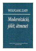Wolfgang Zapf - Modernizáció, jólét, átmenet