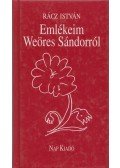 Rácz István - Emlékeim Weöres Sándorról