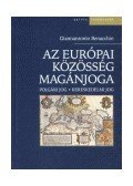 BENACCHIO,GIANNANTONIO - AZ EURÓPAI KÖZÖSSÉG MAGÁNJOGA /POLGÁRI JOG,KERESKEDELMI JOG