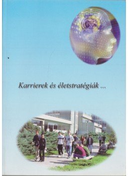 Böhm Antal, Ferenczi Zoltán, Szakál Gyula - Karrierek és életstratégiák a Nyugat-Magyarországi régióban Böhm Antal, Ferenczi Zoltán, Szakál Gyula - Karrierek és életstratégiák a Nyugat-Magyarországi régióban, Budapest 2003 antikvár könyv
