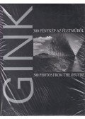 Gink Károly,Gera Mihály - Gink Károly (1922-2002) - 300 fénykép az életműből