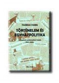 Fazekas Csaba - Történelem és egyházpolitika