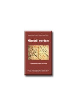 Angelusz Róbert - MÉRÉSRŐL MÉRÉSRE, null 0 antikvár könyv