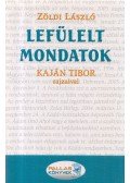 Zöldi László - Lefülelt mondatok