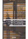 Bajomi-Lázár Péter,Monori Áron - A rendszerváltás és az újságírók