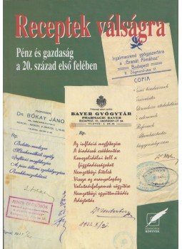 Dévényi Anna, RAB VIRÁG - Receptek válságra, Pécs 2007 antikvár könyv