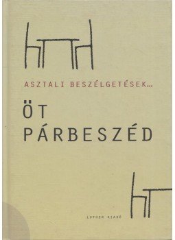 Galambos Ádám (szerk.) - Öt párbeszéd Galambos Ádám (szerk.) - Öt párbeszéd, Budapest 2008 antikvár könyv