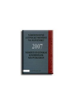  - Nemzeti és etnikai kisebbségek Szlovákiában 2007, null 2009 antikvár könyv