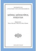 Tátrai Tibor,Tolcsvai Nagy Gábor - Szöveg, szövegtípus, nyelvtan