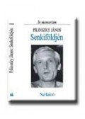 Hafner Zoltán - Senkiföldjén (In memoriam Pilinszky János)