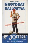Farkas Norbert - Nagyokat hallgatva