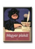 szerk.: Cseh Mária - Magyar plakát