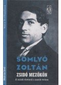 Somlyó Zoltán - Zsidó mezőkön
