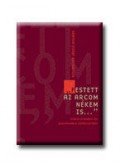 Szilveszter László Szilárd - FESTETT AZ ARCOM NÉKEM IS... - IRÓNIA A MODERN ÉS POSZTMODERN KÖLTÉSZETBE
